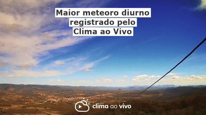 Maior meteoro diurno registrado pelas câmeras do Clima ao Vivo - 17/05/21