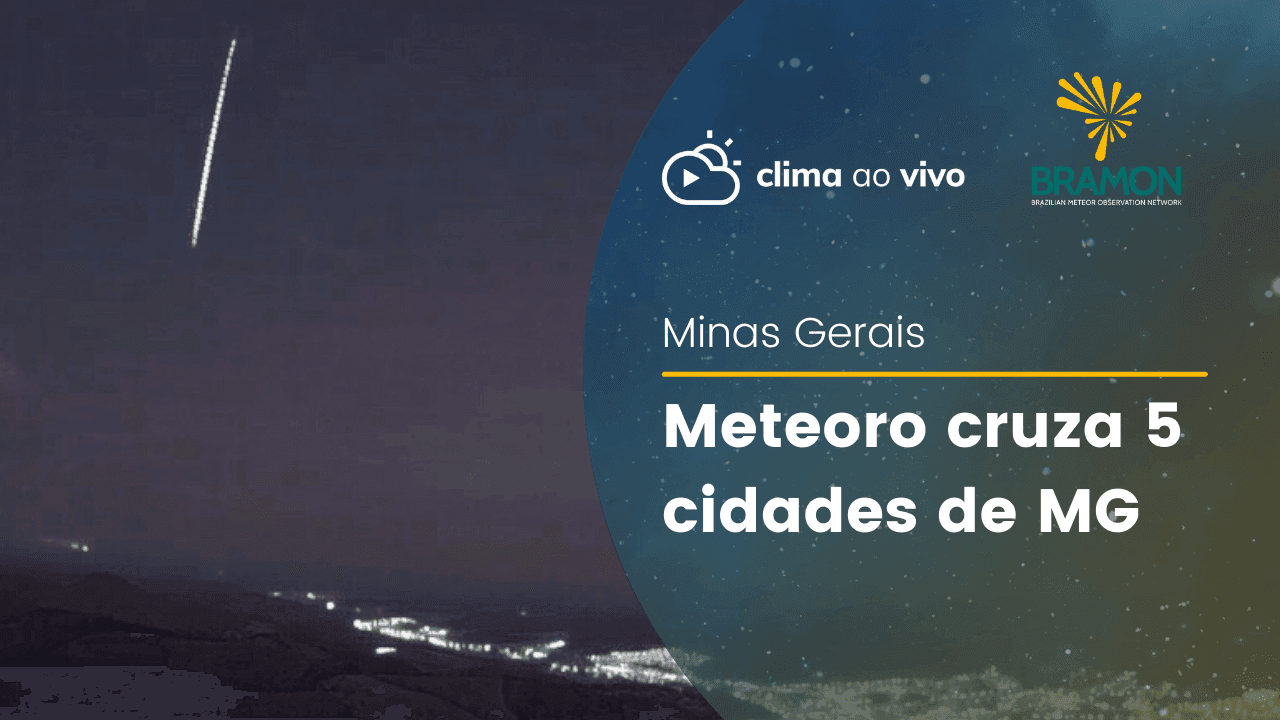 Meteoro cruza o céu de 5 cidades em Minas Gerais - 05/05/22