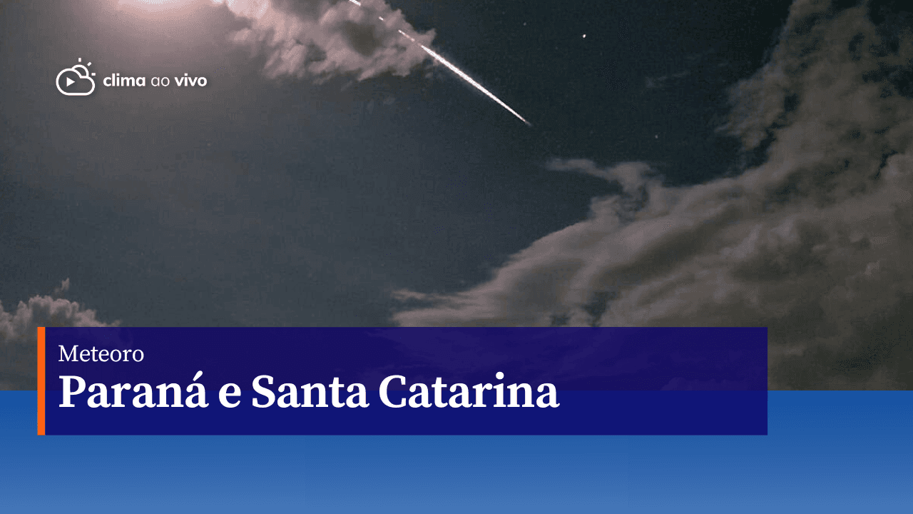 Meteoro cruza o céu do Paraná e Santa Catarina - 08/03/23