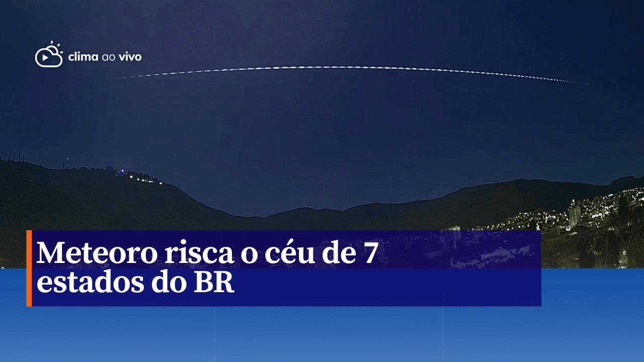 Meteoro longo deixa rastro no céu de 7 estados do Brasil - 27/07/23