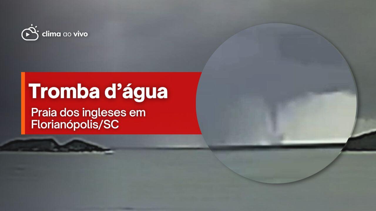 Tromba d"água na praia dos Ingleses em Florianópolis/SC - 26/01/24